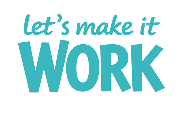 Make It Work
